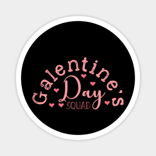 galentines day squad cool bff gift for galentines day gift Magnet